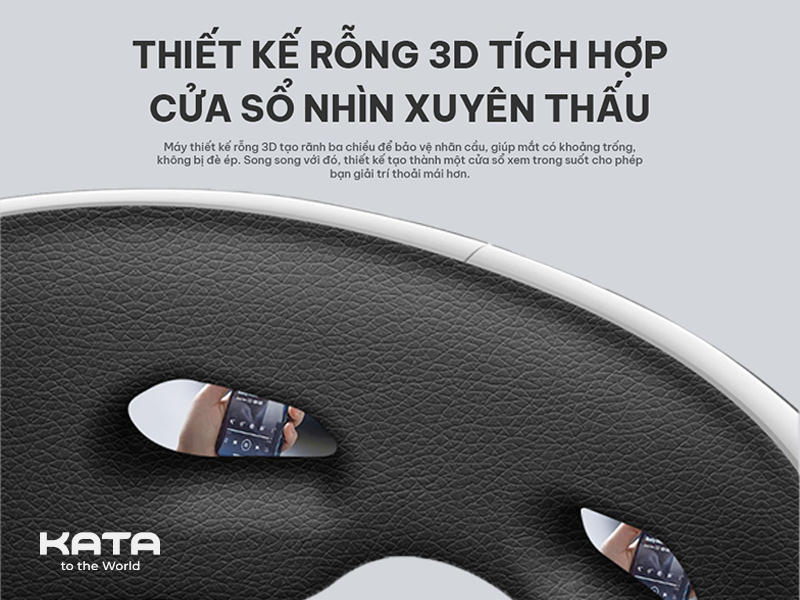 Thiết kế rãnh 3D tích hợp cửa sổ xuyên thấu giúp không giới hạn tầm nhìn khi sử dụng KATA ME10